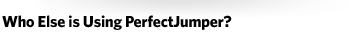 Who Else is Using Perfect Jumper